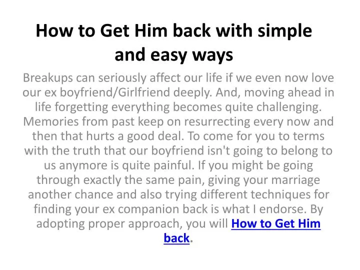 how to get him back with simple and easy ways