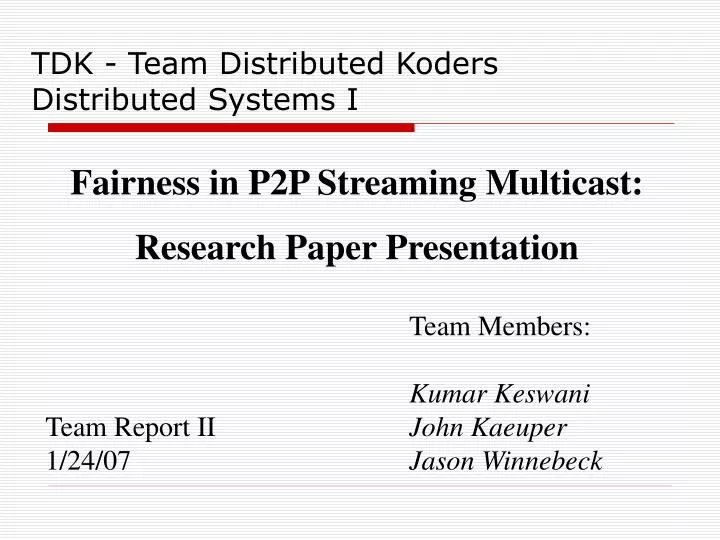 tdk team distributed koders distributed systems i