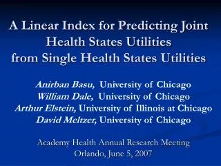 A Linear Index for Predicting Joint Health States Utilities from Single Health States Utilities