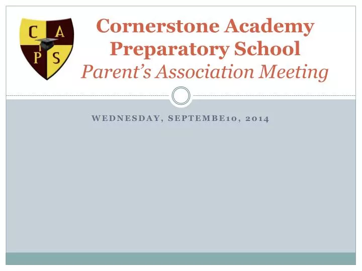 cornerstone academy preparatory school parent s association meeting