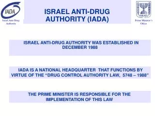 ISRAEL ANTI-DRUG AUTHORITY (IADA)