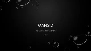mansid