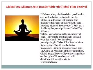 Global Yog Alliance Join Hands With 7th Global Film Festival