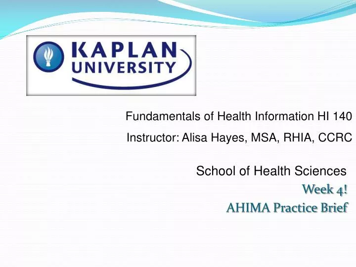 school of health sciences week 4 ahima practice brief