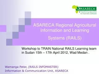 ASARECA Regional Agricultural Information and Learning Systems (RAILS)