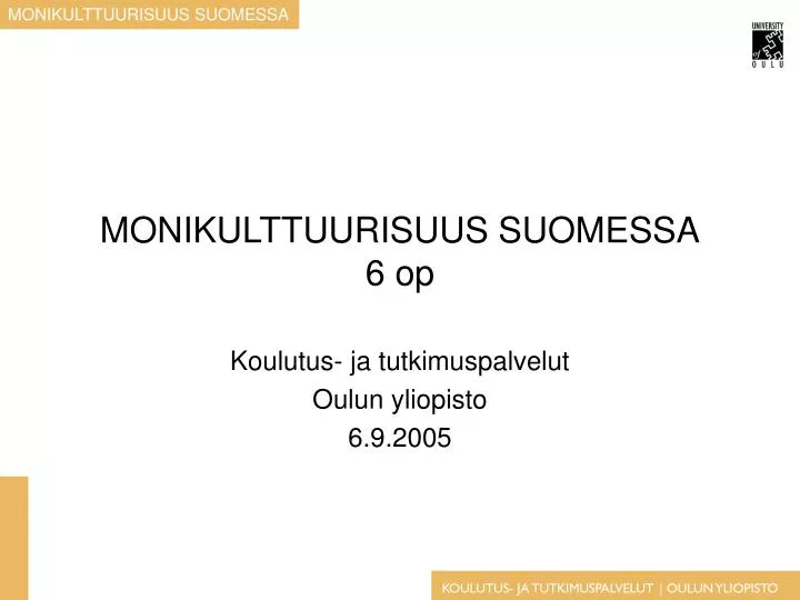 monikulttuurisuus suomessa 6 op
