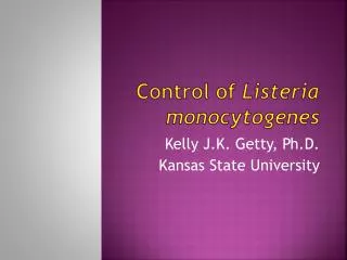 Control of Listeria monocytogenes
