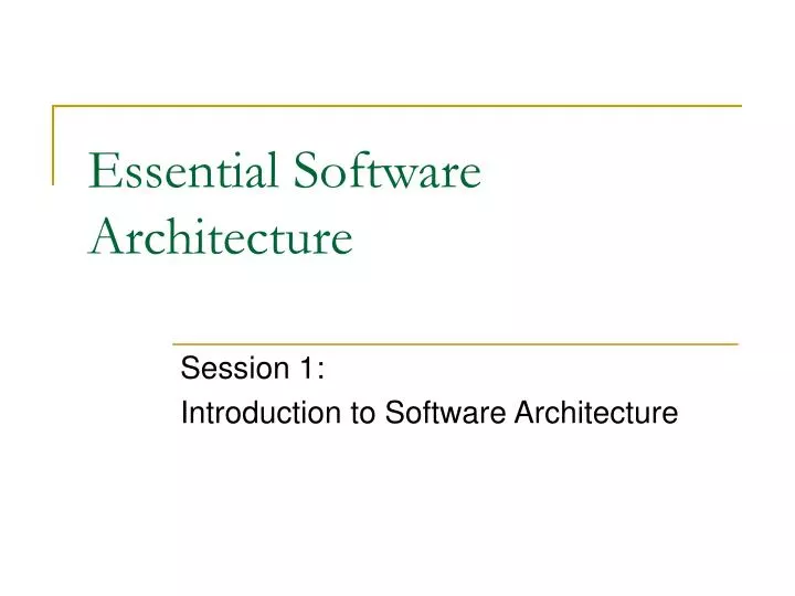 essential software architecture