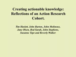 Creating actionable knowledge: Reflections of an Action Research Cohort.