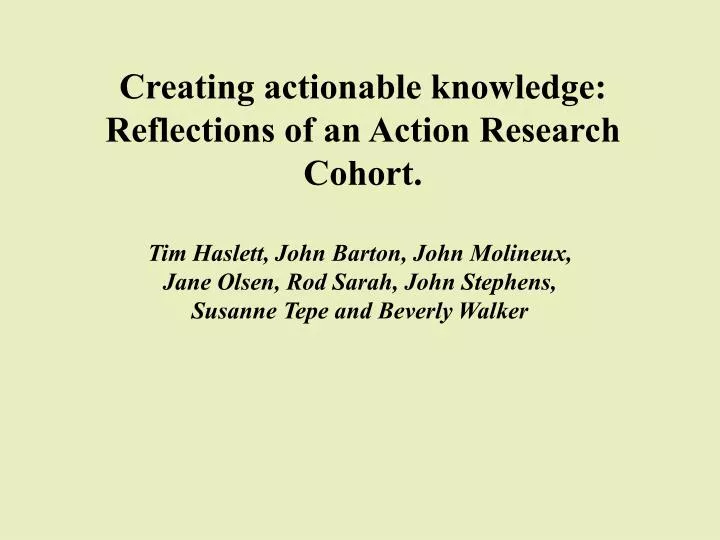 creating actionable knowledge reflections of an action research cohort