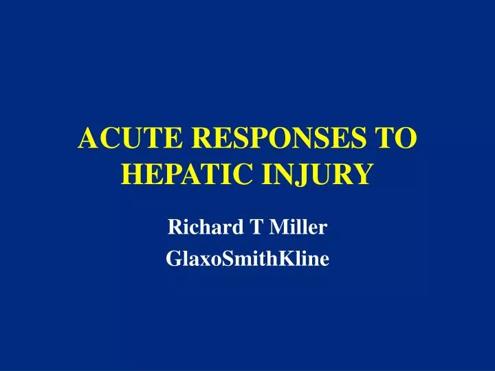 acute responses to hepatic injury
