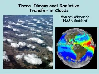 Three-Dimensional Radiative Transfer in Clouds