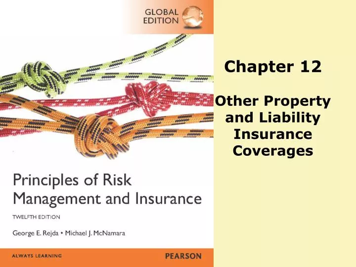chapter 12 other property and liability insurance coverages