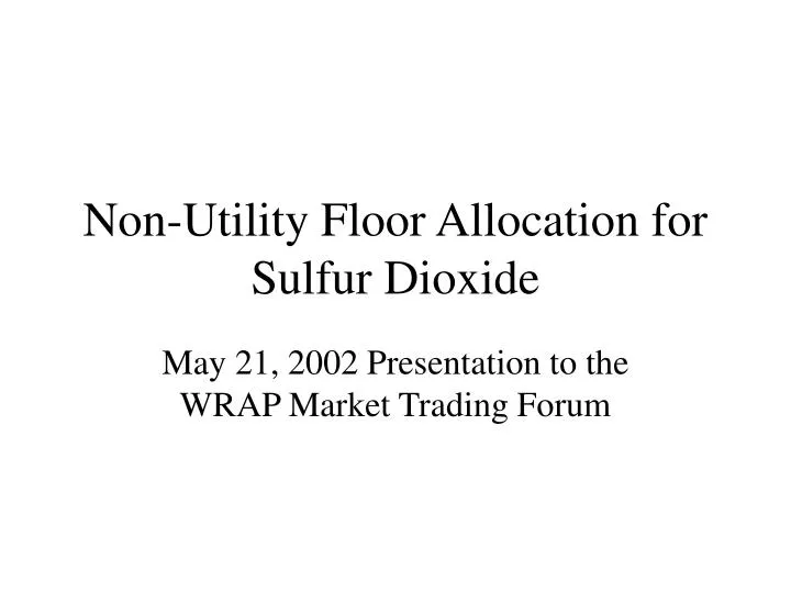 non utility floor allocation for sulfur dioxide