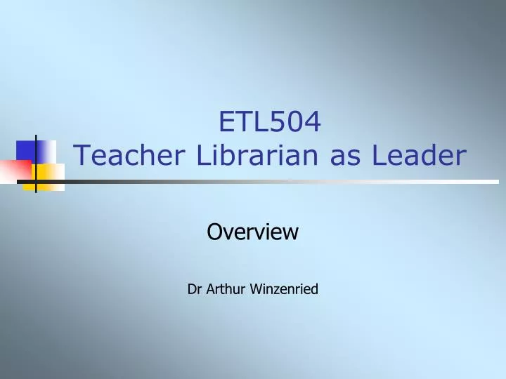 etl504 teacher librarian as leader