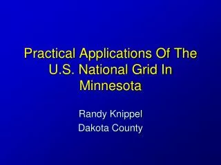 Practical Applications Of The U.S. National Grid In Minnesota