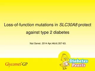 Loss-of-function mutations in SLC30A8 protect against type 2 diabetes