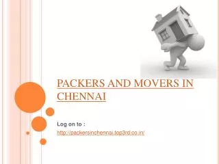 Easy shifting Packers and Movers Chennai @: http://packersin