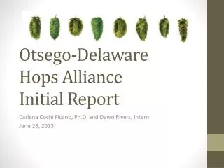 Otsego-Delaware Hops Alliance Initial Report
