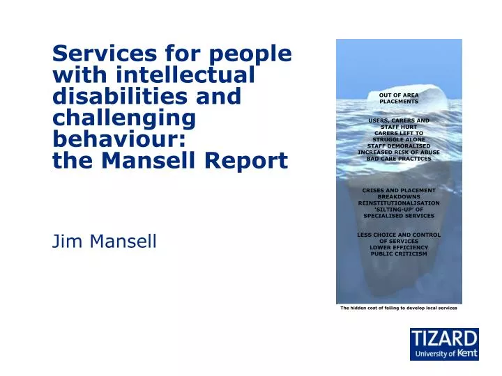 services for people with intellectual disabilities and challenging behaviour the mansell report