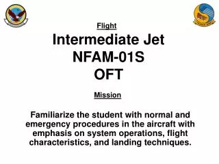 Intermediate Jet NFAM-01S OFT