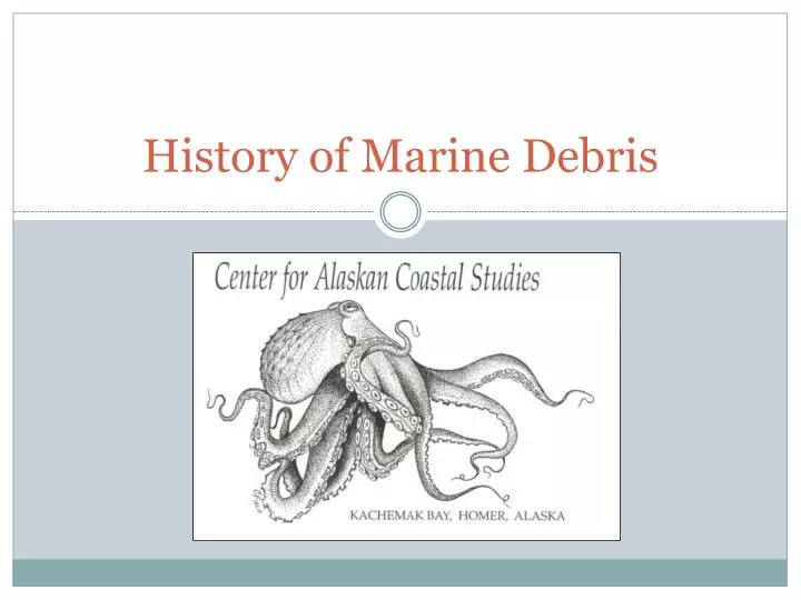 history of marine debris