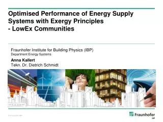 Optimised Performance of Energy Supply Systems with Exergy Principles - LowEx Communities