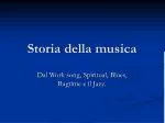 Storia della musica - slide 1