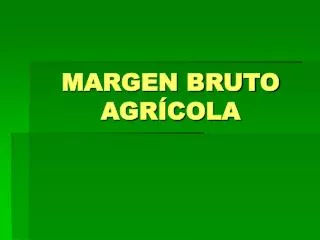 margen bruto agr cola