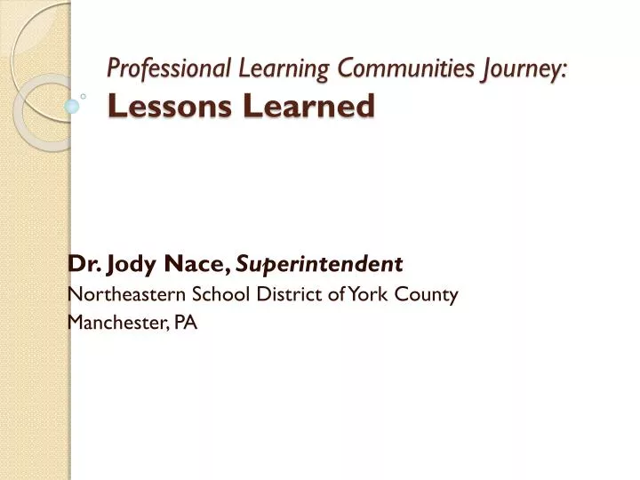 professional learning communities journey lessons learned