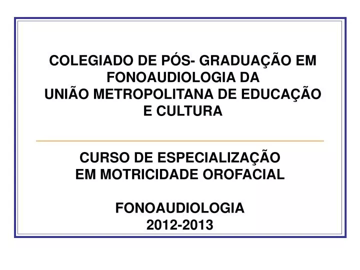 curso de especializa o em motricidade orofacial fonoaudiologia 2012 2013