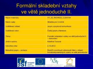 form ln skladebn vztahy ve v t jednoduch ii