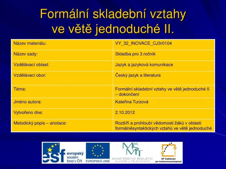 form ln skladebn vztahy ve v t jednoduch ii