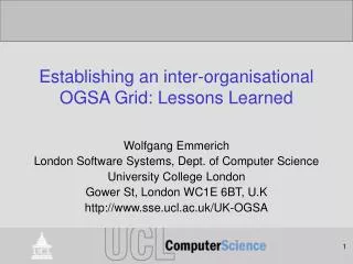 Establishing an inter-organisational OGSA Grid: Lessons Learned