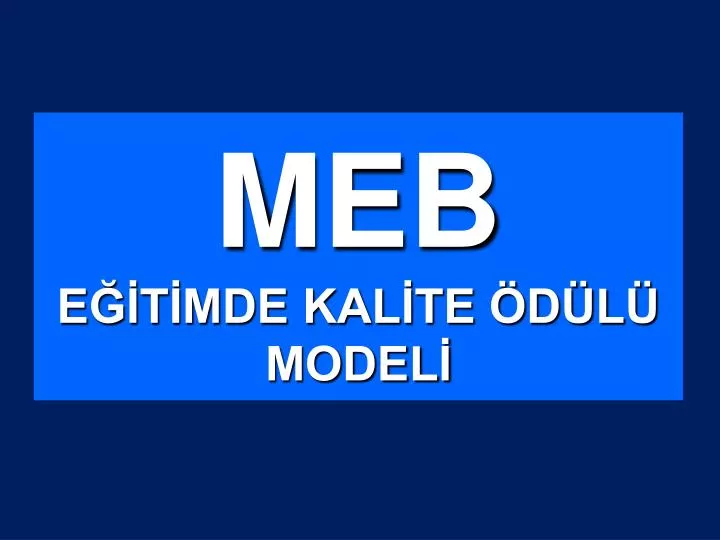 meb e t mde kal te d l model