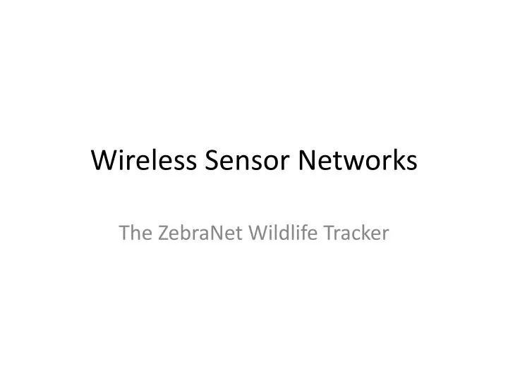 wireless sensor networks