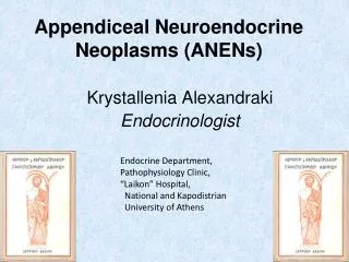 Appendiceal Neuroendocrine Neoplasms (ANENs)