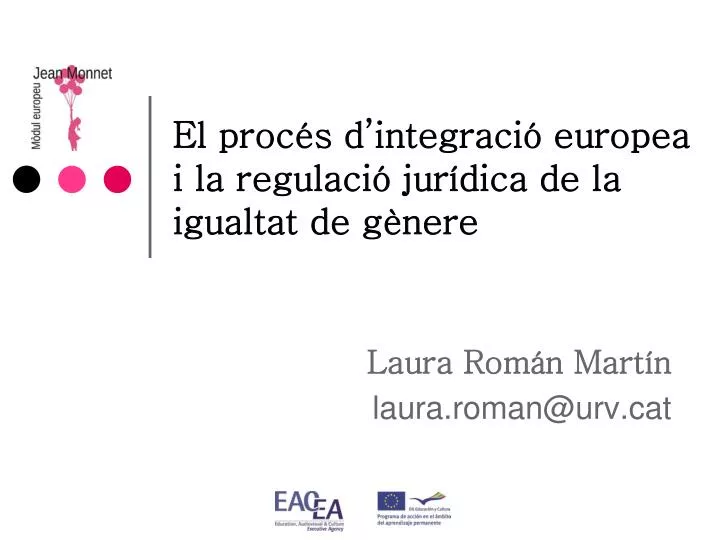 el proc s d integraci europea i la regulaci jur dica de la igualtat de g ne re