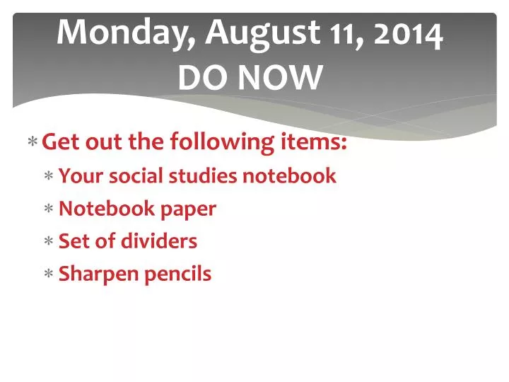 monday august 11 2014 do now