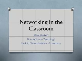 Networking in the Classroom