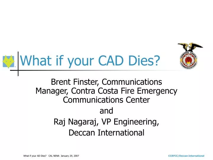 what if your cad dies