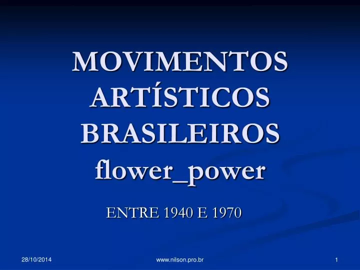 movimentos art sticos brasileiros flower power