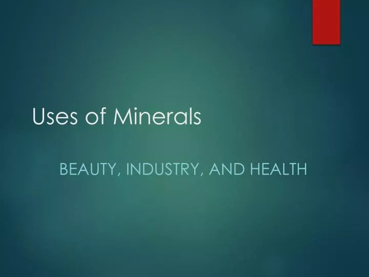 uses of minerals
