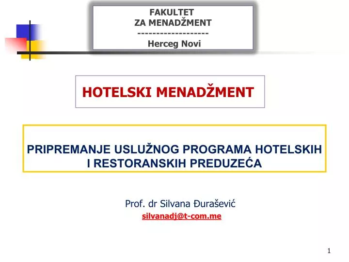 pripremanje uslu nog programa hotelskih i restoranskih preduze a