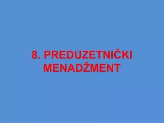 8 preduzetni ki menad ment