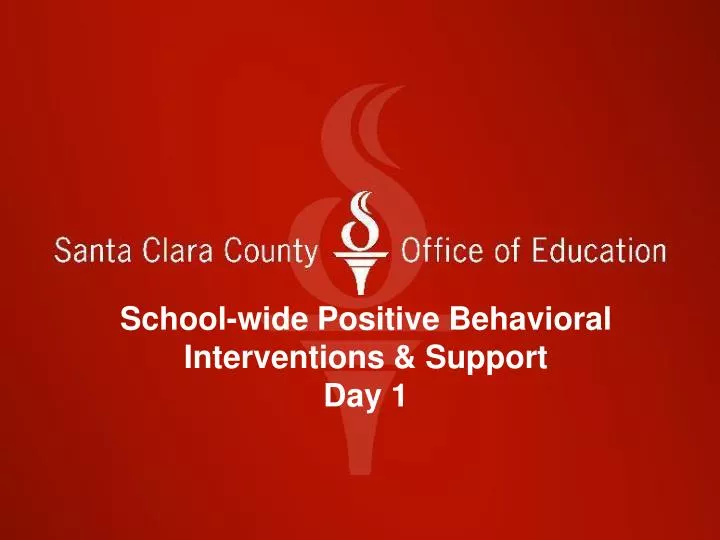 school wide positive behavioral interventions support day 1
