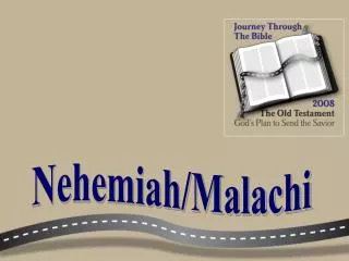 Nehemiah/Malachi