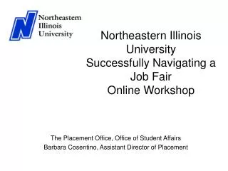 Northeastern Illinois University Successfully Navigating a Job Fair Online Workshop