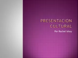 presentaci n cultural