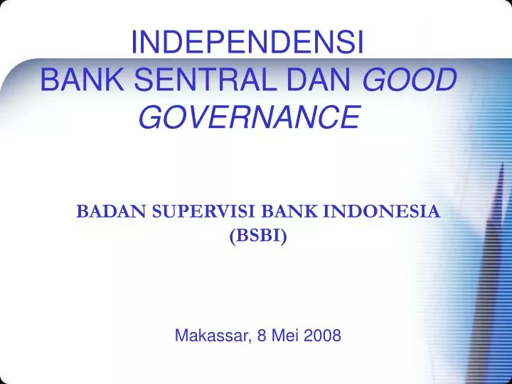 independensi bank sentral dan good governance
